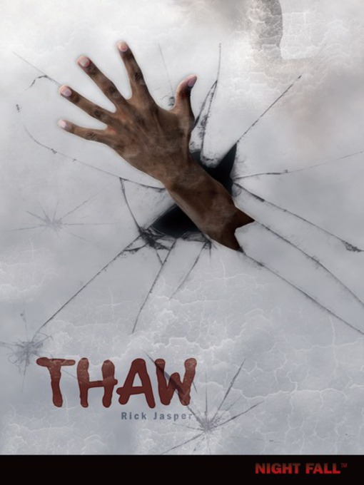 Title details for Thaw by Rick Jasper - Wait list